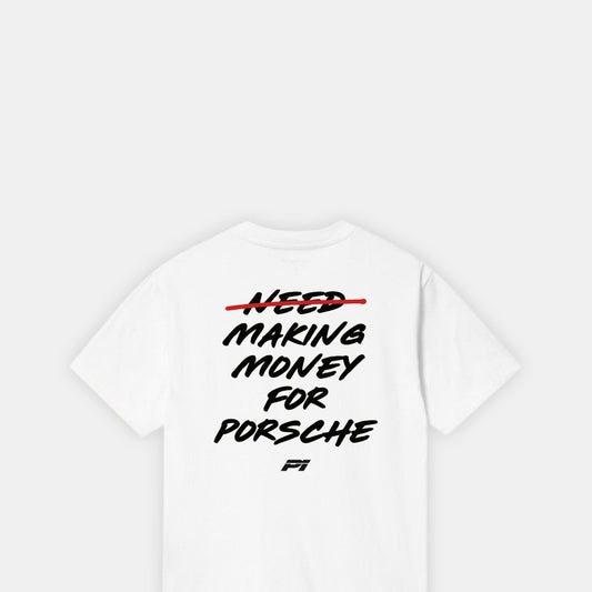 MAKING* MONEY FOR PORSCHE...