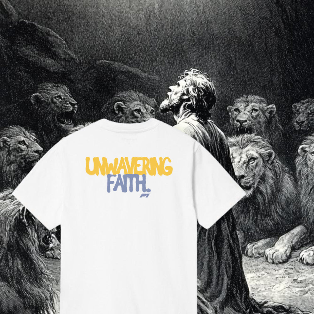 UNWAVERING FAITH.